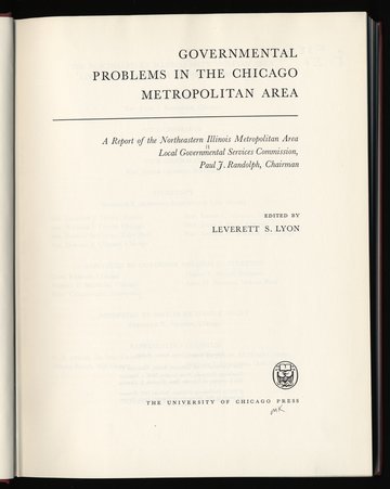 Governmental Problems in the Chicago Metropolitan Area: A Report of the Northeastern Illinois Metropolitan Area Local Governmental Services Commission - Northeastern Illinois Metropolitan Area Local Governmental Services Commission