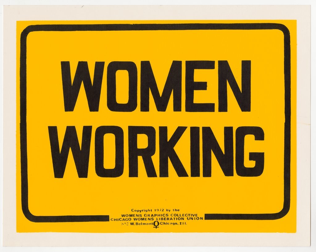 Women Working - Women's Graphics Collective / Chicago Women's Liberation Union