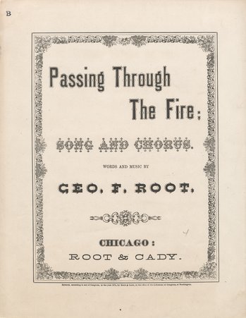 Passing Through Fire - Root, George F. (George Frederick), 1820-1895