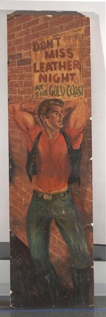 One mural panel (of four) from the Gold Coast leather bar. This painting features a man against a brick wall. The wall features a sign which reads Don't miss Leather Night at the Gold Coast. - Etienne (Dom Orejudos)